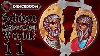 11 Schism Restoration World  a CK2 LP