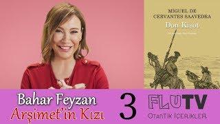 Her Erkeğin Başucu Kitabı Don Kişot - Cervantes - Arşimet'in Kızı Bahar Feyzan - B03