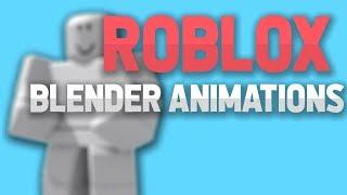 TUTORIAL | Roblox Blender Animations (2.79)