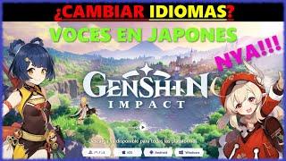 GENSHIN IMPACT COMO CAMBIAR EL IDIOMA | PONER LAS VOCES EN JAPONES INGLES CHINO CORENANO | TUTORIAL