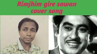 Rimjhim gire sawan || Kishore Kumar || hindee cover song by Abrar Hossain