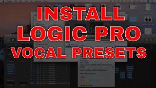 How To Install Logic Pro Vocal Presets