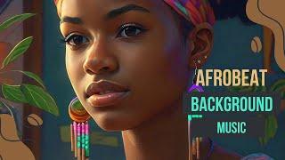 Afro Beats Mix 2024 - Chill Afrobeat Instrumentals to Study, Work [ 1 hour ]