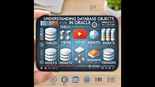 Understanding Database Objects in Oracle