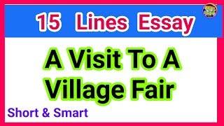 Paragraph on sa visit to a village fair//essay on a visit to a village fair//village fair