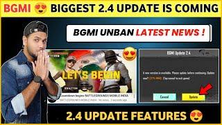  Bgmi Unban News Today | 2.4 Update Features | Bgmi / Pubg New Update - Bgmi Unban