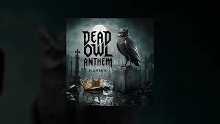 Karnix - Dead Owl Anthem (Drake Diss)