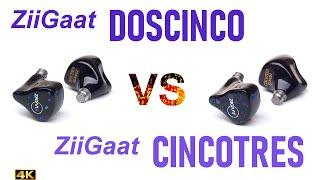 ZiiGaat Doscinco vs ZiiGaat Cincotres