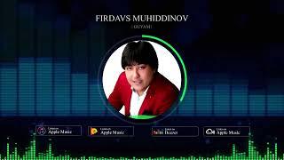 ФИРДАВС МУХИДДИНОВ / Гуям 2023 / FIRDAVS MUHIDDINOV / Guyam 2023 /Audio