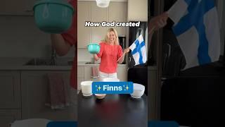 How God created Finns #finland