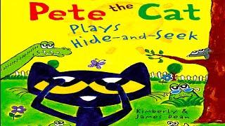 Pete The Cat Plays Hide and Seek - Read Aloud