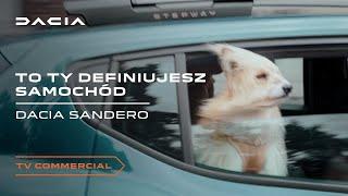 Dacia Sandero : To Ty Definiujesz Samochód | Film po polsku