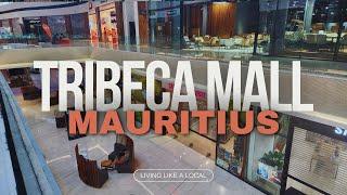 Exclusive Look at Tribeca Mall | Mauritius Shopping Destination