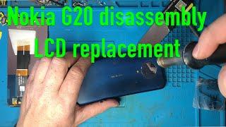 Nokia G20 How to disassembly LCD replacement