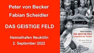 Peter von Becker, Fabian Scheidler: Das geistige Feld. Essentialien des Theaters, Heimathafen Berlin