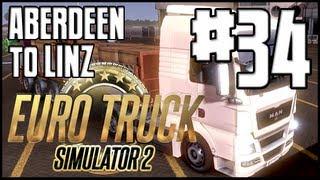 Euro Truck Simulator 2 - Ep. 34 - Aberdeen to Linz - Part 1