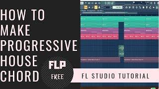 PROGRESSIVE HOUSE DROP CHORDS Progression [FREE FLP]  | Fl Studio 20 tutorial