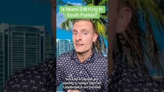 Is Fort Lauderdale Better Than Miami?