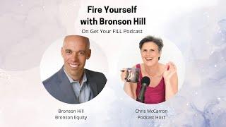 Fire Yourself with Bronson Hill