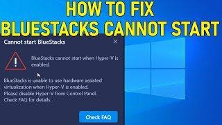 How to Fix Bluestacks Cannot Start When Hyper V is Enabled Guide 2019