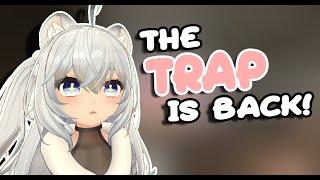 【VRCHAT】Yes, Girl Voice.... Back on Trap!!!