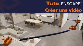 Tuto Enscape : Création de vidéos