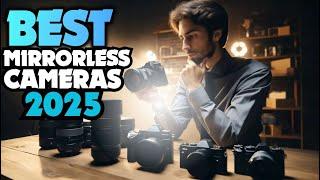 Best Mirrorless Cameras 2025  [watch this before you buy]