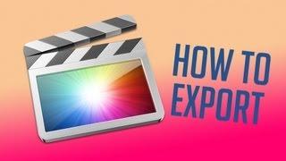 Final Cut Pro X: How to Export