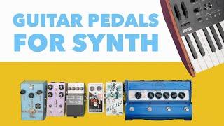 How to Use Guitar Pedals for Synth