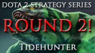 DOTA 2 Strategy Series - Tidehunter Guide (Updated)