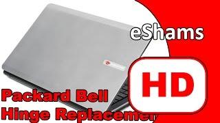 Packard Bell Hinge Replacement