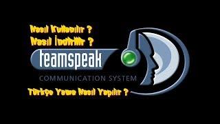 TeamSpeak 3 Nasıl İndirilir & Nasıl Kullanılır ?