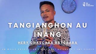 HERY CHASCARA BATUBARA - TANGIANGHON AU INANG (Official Music Video)