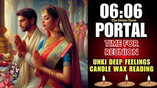 ️06:06 PORTAL | CANDLE WAX READING | UNKI DEEP FEELINGS | HINDI TAROT CARD READING