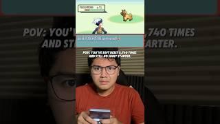 POV: You’ve soft reset 5,740 times and still no shiny starter. #pokemon #pokemonmemes #memes