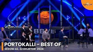 Episodi i plotë, Portokalli - Best of, 22 Dhjetor 2024