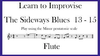 The Sideways Blues - FLUTE - Phrases 13 - 15