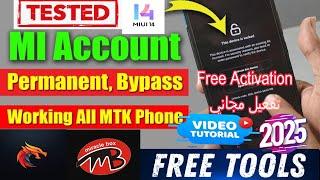 MI Account Remove Permanent | Latest Security Bypass | Anti-Relock | Free Tools for MTK Devices 2025