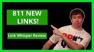 Link Whisper Review - How I Build 811 New Internal Links With Link Whisper!