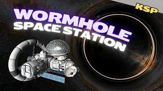 WORMHOLE SPACE STATION! in Kerbal Space Program (Stockalike Station Parts Redux Mod & Kcalbeloh)