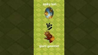 giant gauntlet vs Spiky ball #shorts #coc #clashofclans