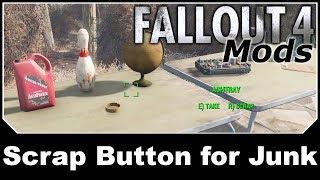 Fallout 4 Mods - Scrap Button for Junk