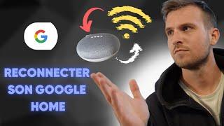 Comment réinitialiser votre Google Home après un changement de box internet