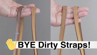 How to Clean Dirty Louis Vuitton Vachetta Leather Straps | Neverfull PM Shoulder Straps Part 2
