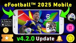 Free Neymar & Messi  v4.2.0 Update, Free Coins, New Premium Club Packs | eFootball™ 2025