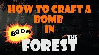 How to Craft a Bomb in The Forest (Alpha V.01)