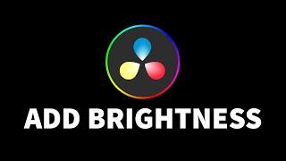 How To Increase The Brightness of Your Footage | DaVinci Resolve 18 Tutorial