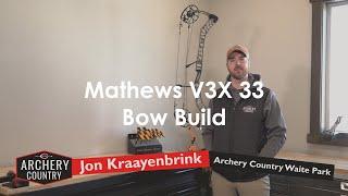 Mathews V3X 33 Bow Build