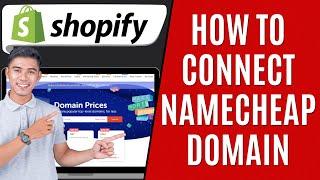 How to Connect Namecheap Domain to Shopify [Quick Guide]