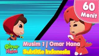 Omar Hana Musim 1 | Lagu & Cerita Islami Anak-Anak | Omar & Hana Subtitle Indonesia